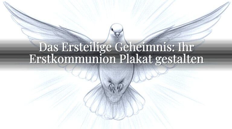 Das Ersteilige Geheimnis: Ihr Erstkommunion Plakat gestalten
