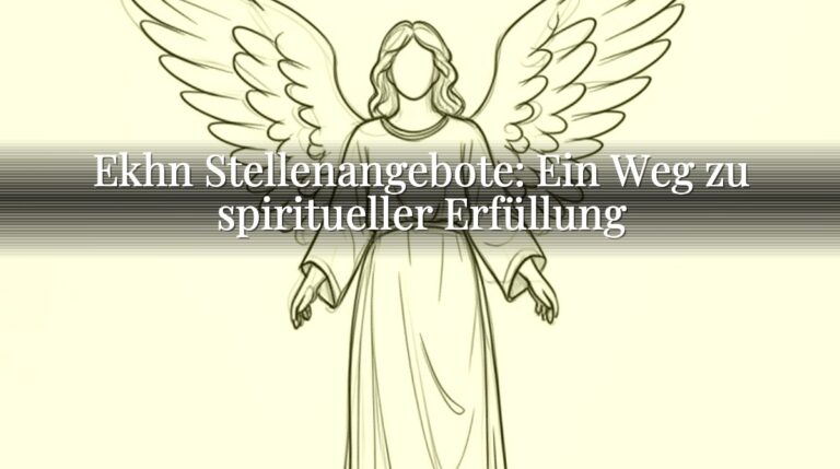 Ekhn Stellenangebote: Ein Weg zu spiritueller Erfüllung