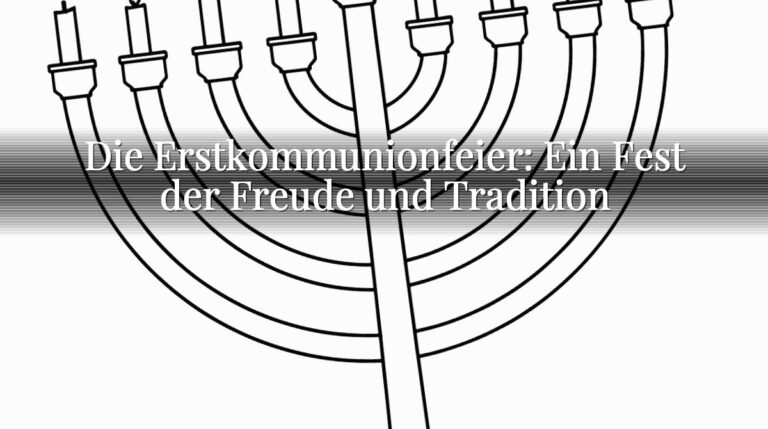 Die Erstkommunionfeier: Ein Fest der Freude und Tradition Die Erstkommunionfeier: Ein Fest der Freude und Tradition