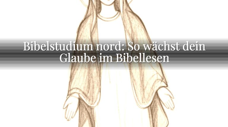 Bibelstudium nord: So wächst dein Glaube im Bibellesen