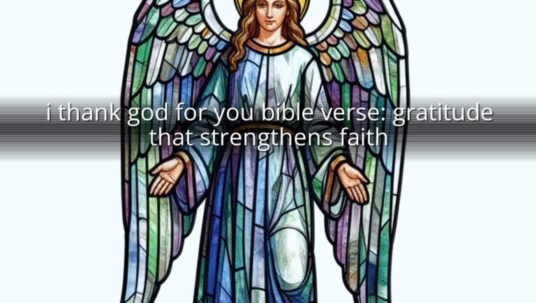 i thank god for you bible verse: gratitude that strengthens faith
