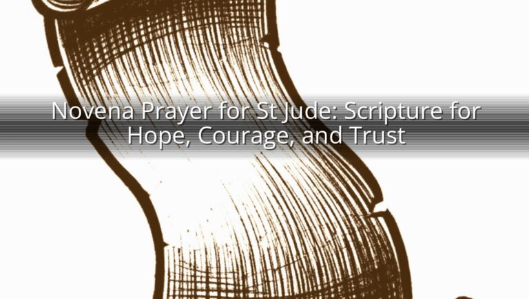 Novena Prayer for St Jude: Scripture for Hope, Courage, and Trust
