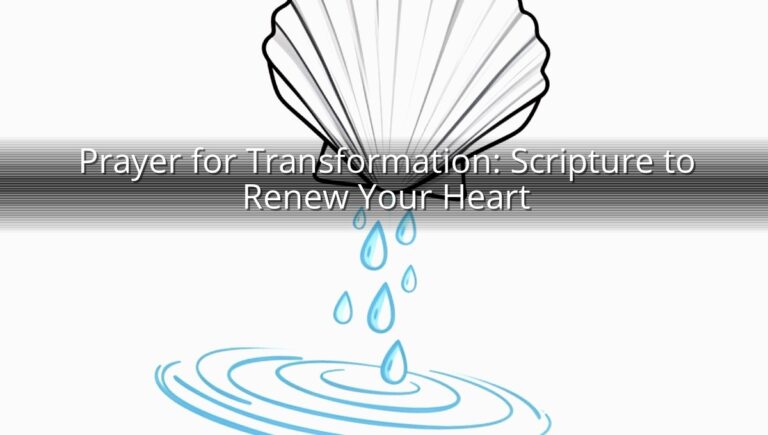 Prayer for Transformation: Scripture to Renew Your Heart