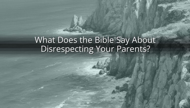 What Does the Bible Say About Disrespecting Your Parents?