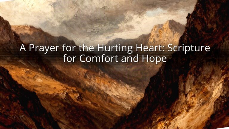 A Prayer for the Hurting Heart: Scripture for Comfort and Hope