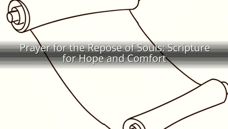 Prayer for the Repose of Souls: Scripture for Hope and Comfort