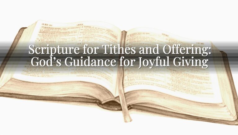 Scripture for Tithes and Offering: God’s Guidance for Joyful Giving