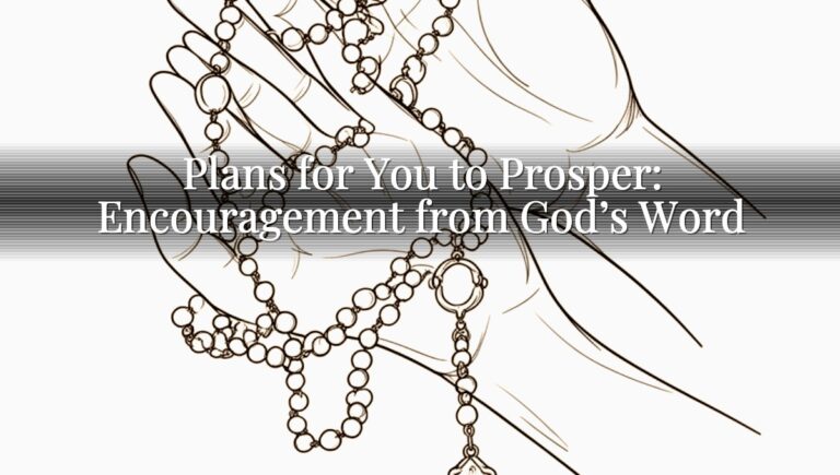 Plans for You to Prosper: Encouragement from God’s Word