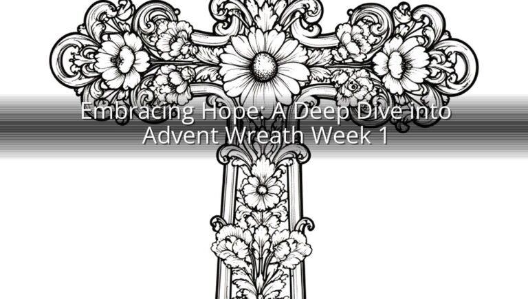 Embracing Hope: A Deep Dive into Advent Wreath Week 1