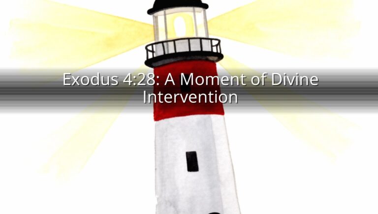 Exodus 4:28: A Moment of Divine Intervention