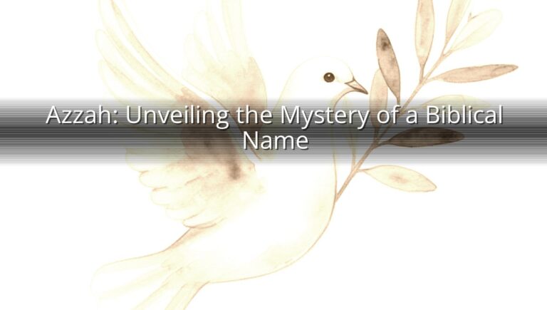 Azzah: Unveiling the Mystery of a Biblical Name