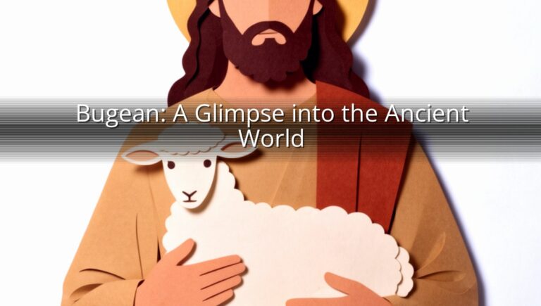 Bugean: A Glimpse into the Ancient World