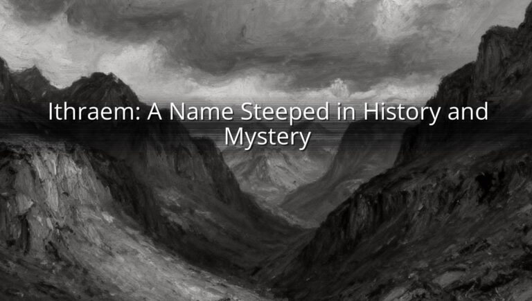Ithraem: A Name Steeped in History and Mystery