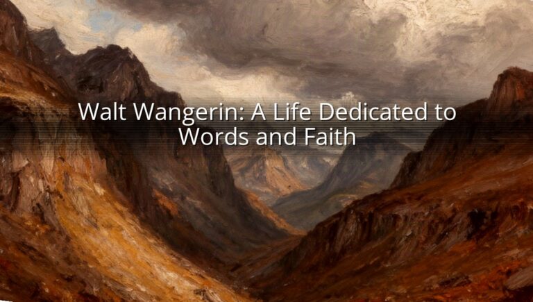 Walt Wangerin: A Life Dedicated to Words and Faith