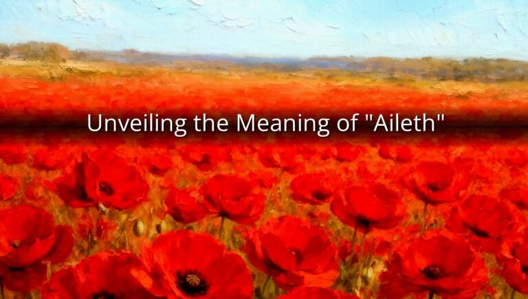Unveiling the Meaning of "Aileth"