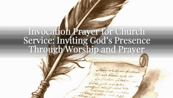 Invocation Prayer for Church Service: Seek God Together