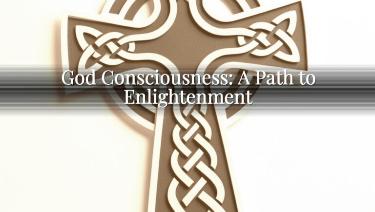 God Consciousness: A Path to Enlightenment