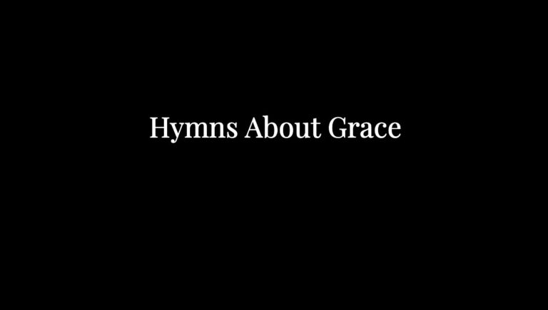 Hymns About Grace