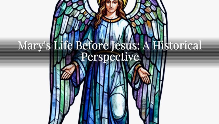 Mary's Life Before Jesus: A Historical Perspective