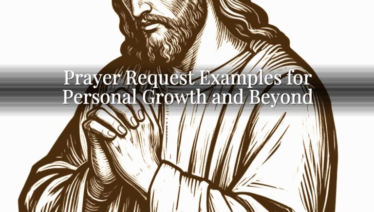 Prayer Request Examples for Personal Growth and Beyond
