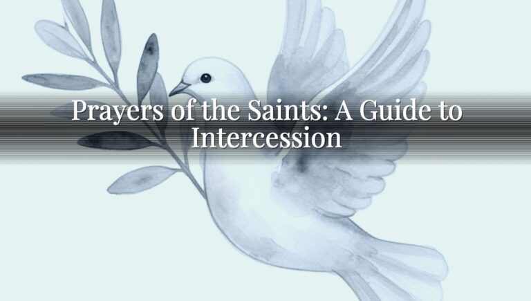 Prayers of the Saints: A Guide to Intercession