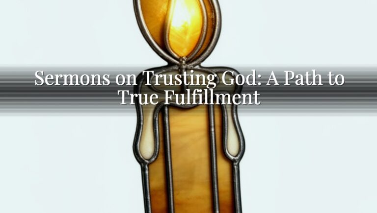Sermons on Trusting God: A Path to True Fulfillment