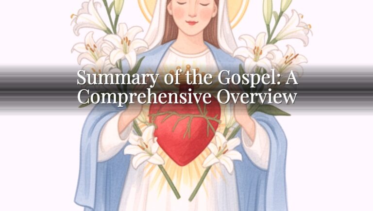 Summary of the Gospel: A Comprehensive Overview