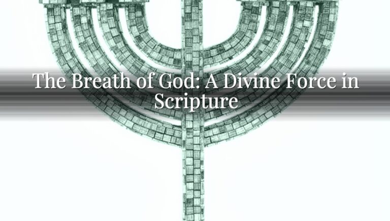 The Breath of God: A Divine Force in Scripture