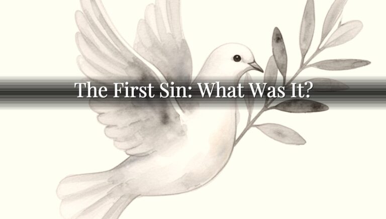 The First Sin: What Was It?
