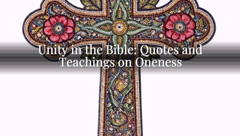 Unity in the Bible: Quotes and Teachings on Oneness