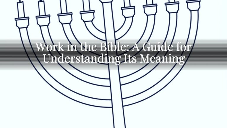 Work in the Bible: A Guide for Understanding Its Meaning