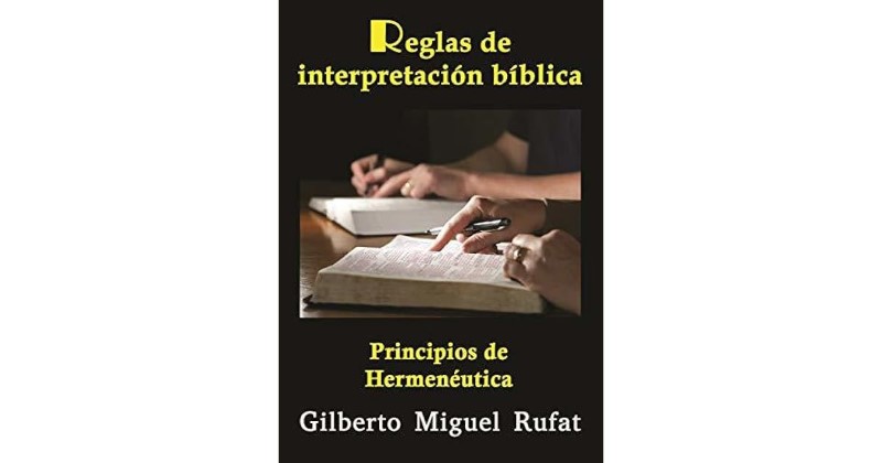 12-reglas-de-interpretacion-biblica-hermeneutica