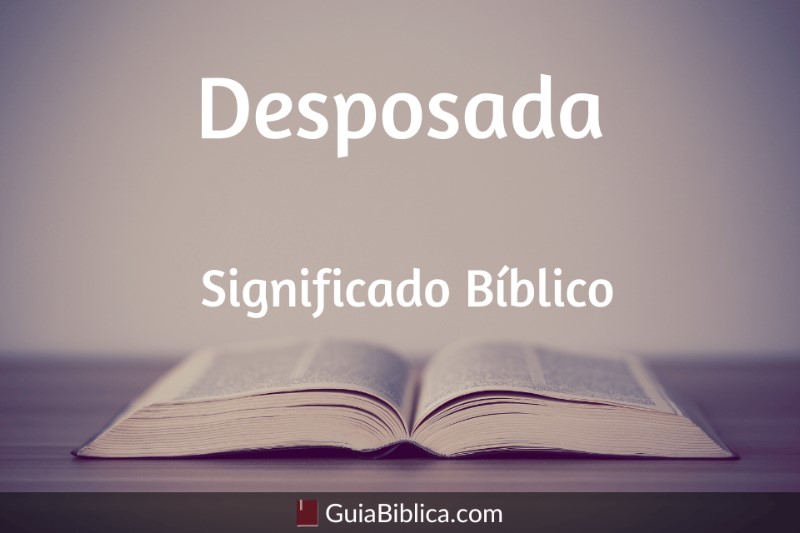 desposada-significado-biblico