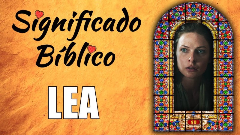 lea-significado-biblico