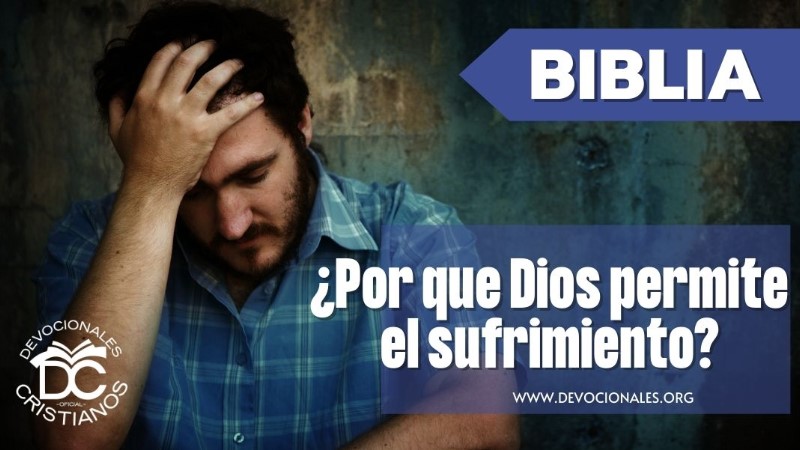 porque-dios-permite-el-sufrimiento-biblia