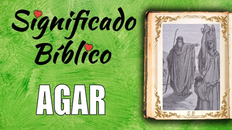 significado-de-agar-biblicamente