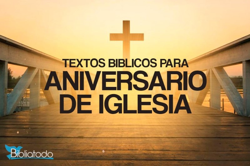 textos-biblicos-para-un-aniversario-de-iglesia