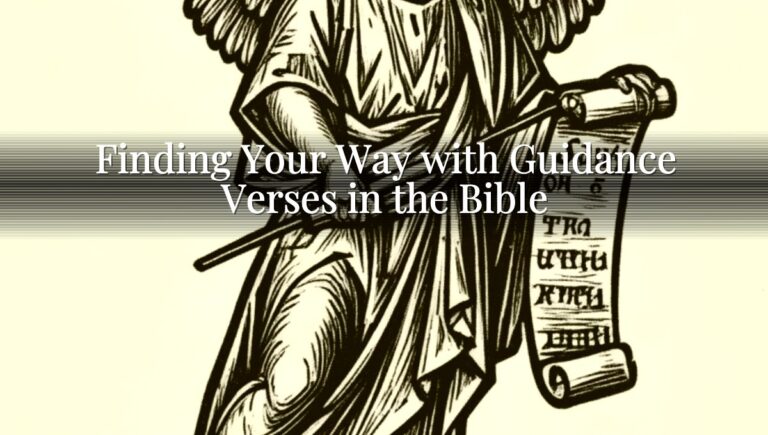 Finding Your Way with Guidance Verses in the Bible