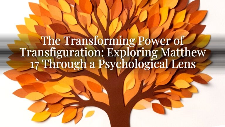 The Transforming Power of Transfiguration: Exploring Matthew 17 Through a Psychological Lens