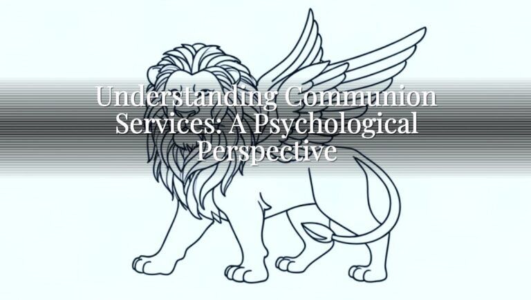 Understanding Communion Services: A Psychological Perspective