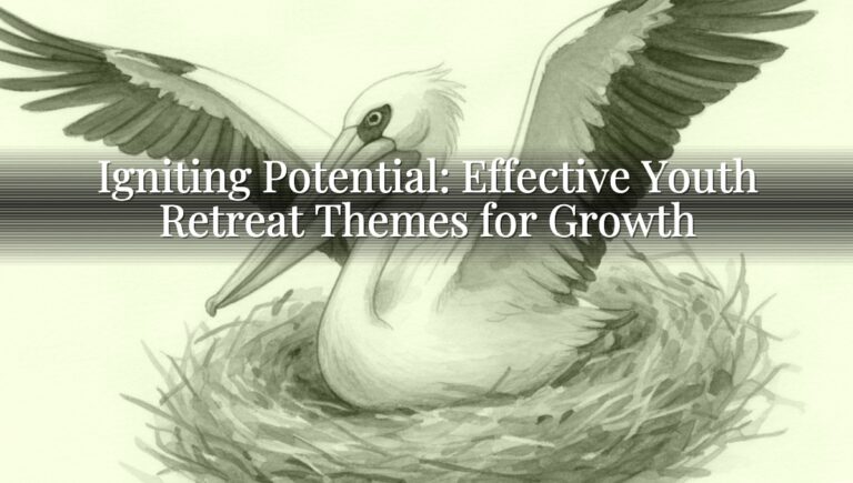 Igniting Potential: Effective Youth Retreat Themes for Growth