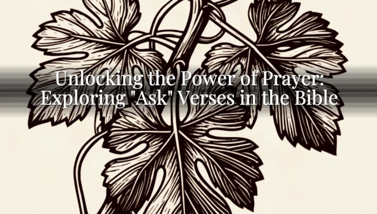 Unlocking the Power of Prayer: Exploring "Ask" Verses in the Bible