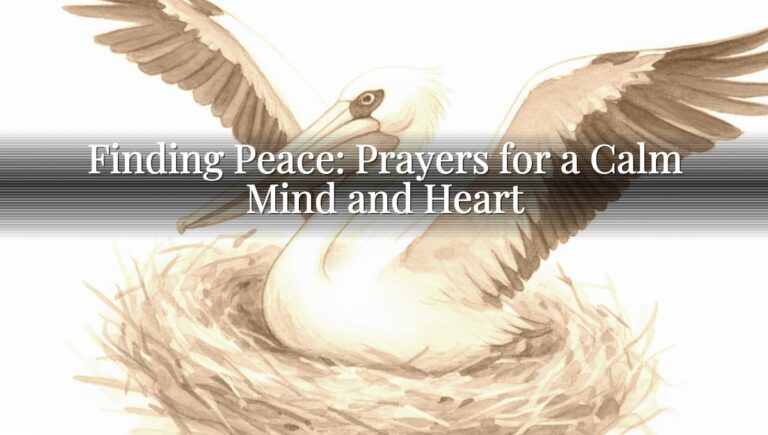 Finding Peace: Prayers for a Calm Mind and Heart