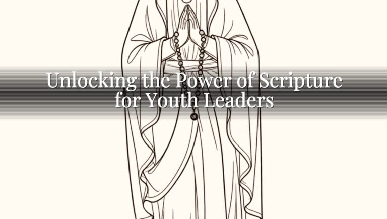 Unlocking the Power of Scripture for Youth Leaders