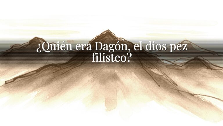 ¿Quién era Dagón, el dios pez filisteo?