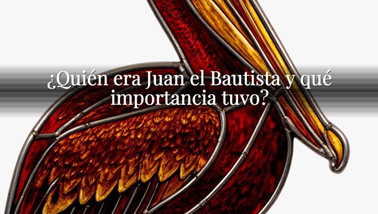 ¿Quién era Juan el Bautista y qué importancia tuvo?